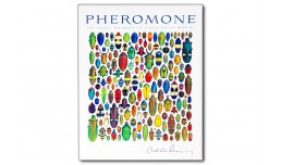 Pheromone. The insect artwork of Christopher Marley - Christopher Marley