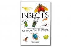 Insects and anoter arthropodas of tropical America - Paul E. Hanson, Kenji Nishda