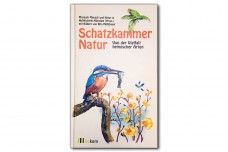 Schatzkammer Natur: Von der Vielfalt heimischer Arten - Hofpfisterei München